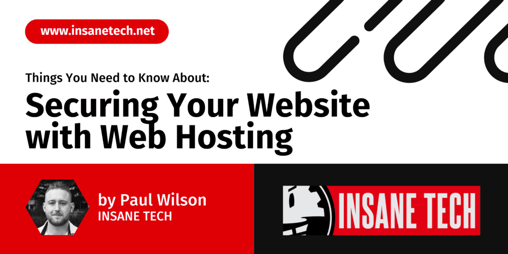 Securing Your Website with Web Hosting